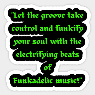 Let the Grove take the control, Funk music Sticker